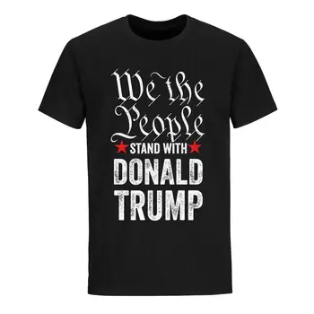 טראמפ 2024 פוליטית אנחנו האנשים עומדים עם דונלד טראמפ. חולצה 100% כותנה O-צוואר קיץ, שרוול קצר מזדמנים Mens חולצה
