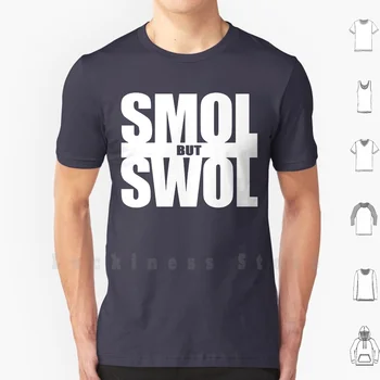 Smol אבל Swol חולצת גברים כותנה כותנה S - 6xl כושר אימון אימון הרמת מתאים